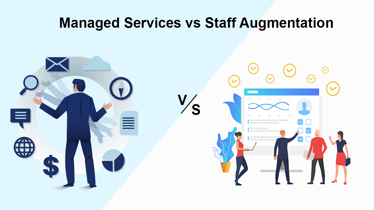 Managed Services vs Staff Augmentation